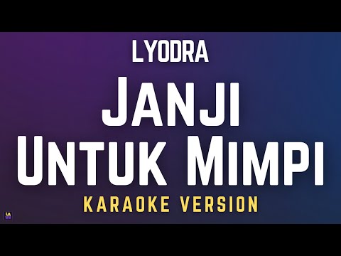 Lyodra – Janji Untuk Mimpi | Karaoke Version