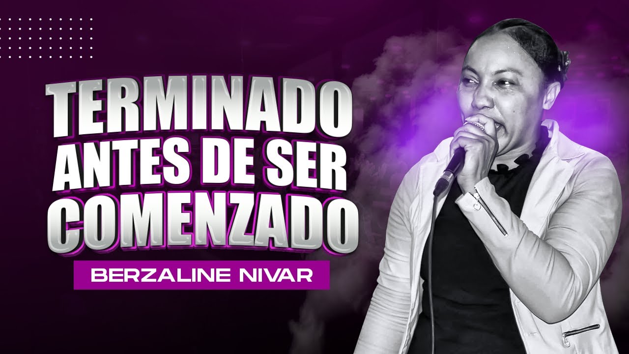 Berzalini Nivar 2020 Tema: Terminado Antes De Ser Comenzado Full HD