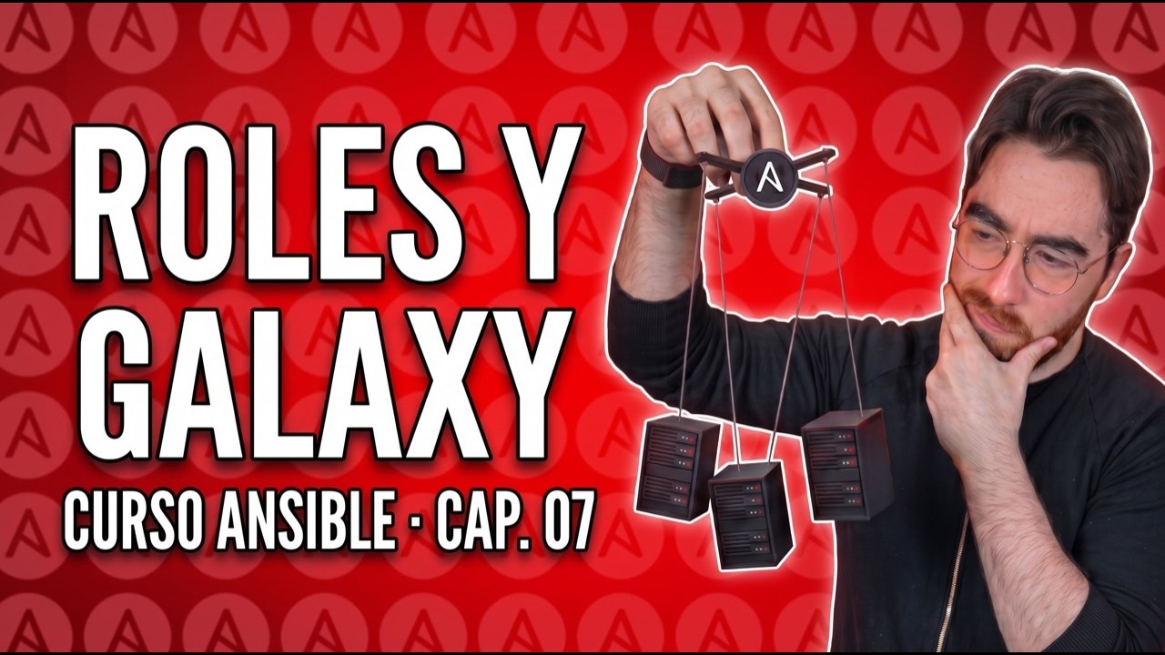 Roles y Ansible Galaxy: reutiliza tu código - Curso Ansible #7