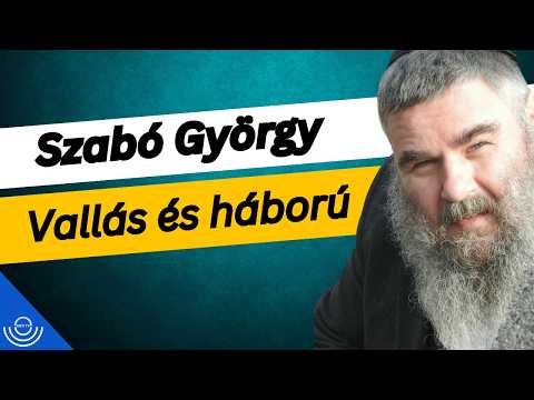 Pirkadat: Szabó György – Vallás és háború