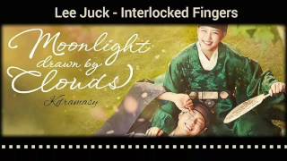 [Sub. Español] Lee Juck - Interlocked Fingers (Moonlight Drawn By Clouds OST)