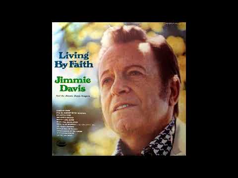 Thumbnail for LIVING BY FAITH (ENTIRE ALBUM) by JIMMIE DAVIS AND THE JIMMIE DAVIS SINGERS (1975) by Jimmie Davis