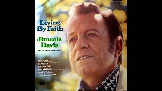 LIVING BY FAITH (ENTIRE ALBUM) by JIMMIE DAVIS AND THE JIMMIE DAVIS SINGERS (1975)