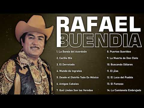 Rafael Buendía – Grandes Éxitos 🎶 Rancheras y Canciones Que Llegan al Corazón(Vol.16)