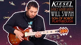 Kiesel Guitars - Will Swan - &quot;Son of Robot&quot; Playthrough - Dance Gavin Dance
