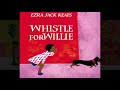 Whistle For Willie by Ezra Jack Keats : Read Aloud