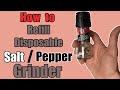 How To Refill McCormick Disposable Salt And Pepper Grinders