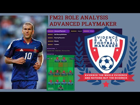FM21 Role analysis - Advanced playmaker - Evidence Based Football Manager