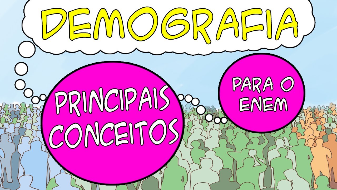 Demografia - Entenda os principais conceitos para o ENEM