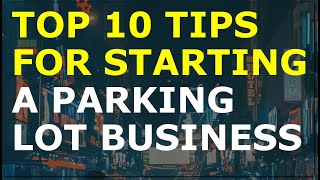 How to Start a Parking Lot Business | Free Parking Lot Business Plan Template Included