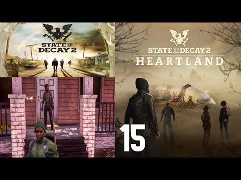 State of Decay 2 Part 15. Helping out. (Heartland DLC Blind)