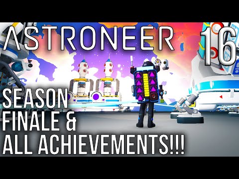ALL ACHIEVEMENTS ACHIEVED!! Season Finale | Astroneer Multiplayer Gameplay/Let's Play S4E16