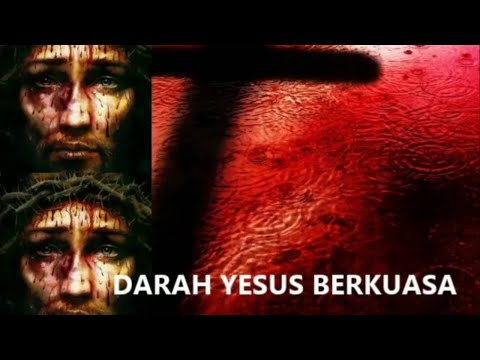 DOA DARAH YESUS BERKUASA: Live 4 Jam