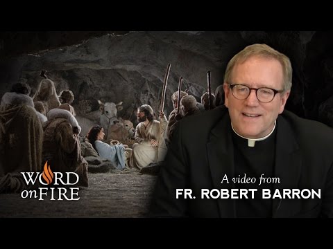 Bishop Robert Barron on The Nativity of Luke's Gospel