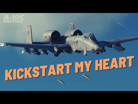 A-10 Warthog - Kickstart My Heart (DCS World)