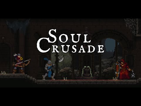 Видео Soul Crusade #1