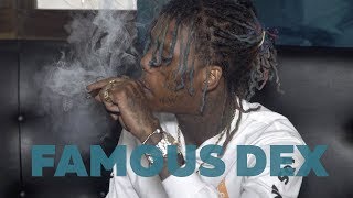 Famous Dex : "I Will Never Change, At All"