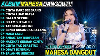Download lagu CINTA DARI SEBERANG - SHINTA ARSINTA MAHESA DANGDUT FULL ALBUM TERBARU DANGDUT KOPLO TERBARU 2025!! mp3
