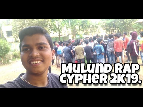 Mulund Rap Cypher 2k19 (Vlog) #10 /Full.HD.