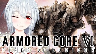 【AC6】3週目に突入AC6やってくよ！！！！！＃10【vtuber】【アーマードコア６】【ゲーム実況】