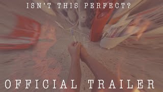 Isn't this Perfect?  OFFICIAL Trailer | A Boston 48-Hour Film Project