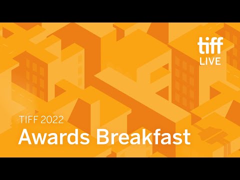 TIFF 2022 Awards Breakfast | TIFF 2022