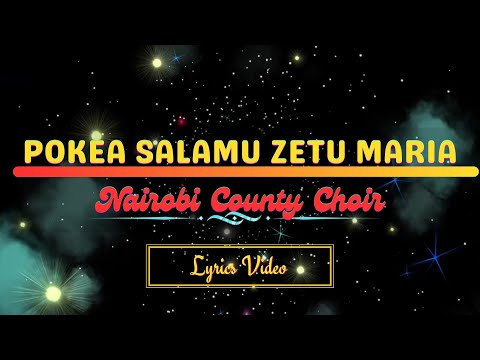 Benedictine Nairobi County Choir - Pokea Salamu zetu Maria | Lyrics Video
