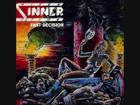 Fast Decision - Sinner