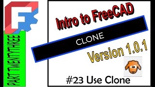 Intro To FreeCAD Version1.0 CLONE #freecadtutorial #freecadtips #freecadv1