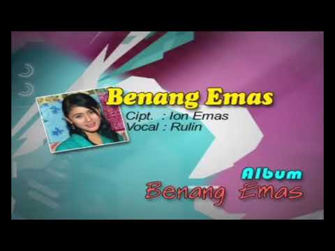 [ Full ]  Benang Emas - Rulin (High Quality Audio)
