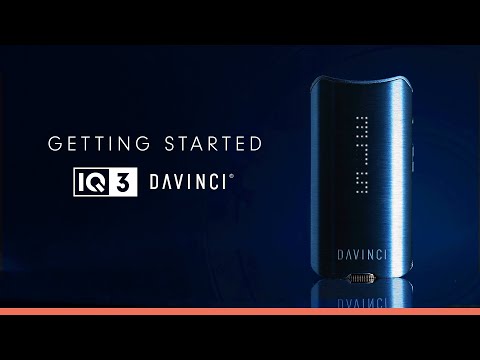 Getting Started with your New IQ3 Vaporizer