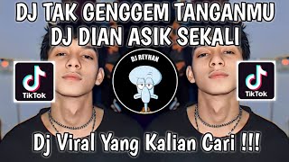 Download lagu DJ TAK GENGGEM TANGANMU TAK ELUS PIPIMU SUMEBYAR JANTUNGKU DJ DIAN ASIK SEKALI | DJ TULUS VIRAL! mp3