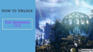 Destiny 2 Forsaken - HOW TO UNLOCK THE DREAMING CITY - Awoken Talisman Quest Guide