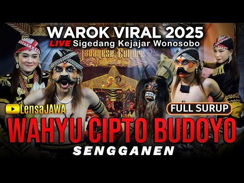 WAROK VIRAL 2025 !!! WCB WAHYU CIPTO BUDOYO SENGGANEN - LIVE SIGEDANG KEJAJAR WONOSOBO