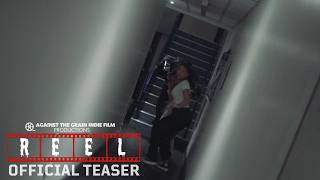 REEL | TEASER TRAILER