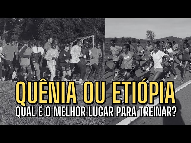 Quênia ou Etiópia? Qual é o melhor lugar para fazer uma imersão de corrida? Ft. Ademir Paulino