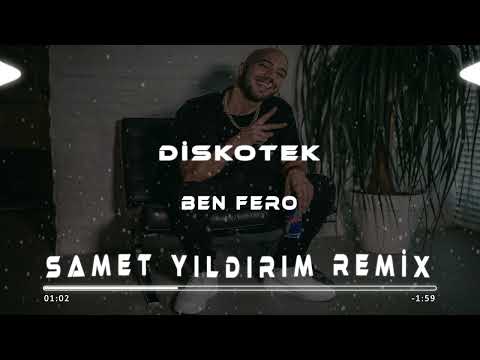 Ben Fero - Diskotek ( Samet Yıldırım Remix ) #remix