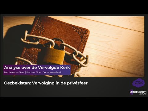Uitgelicht! Analyse over de Vervolgde Kerk 1 - Oezbekistan
