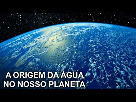 De Onde Veio a Água Da Terra?