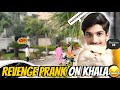 REVENGE PRANK ON KHALA WELCOME BACK TO LAHORE AFTER 2 MONTH Funnyvideo Dailyvlog Pranks