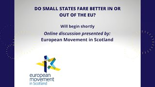Do Small States Fare Better: In or Out of the EU?