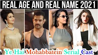 Ye Hai Mohabbatein Serial Cast Real Name And Real 