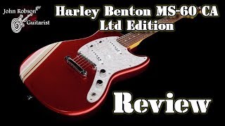 Video thumbnail for Harley Benton MS 60 CA Ltd Edition Review by John Robson Guitarist