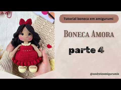 ✨ How to Make an Amigurumi Doll Step by Step | Amora Doll – Part 4 ✨