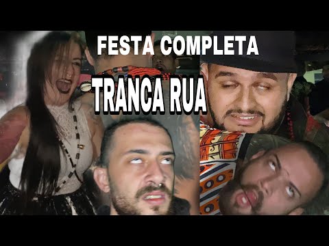 NA FORÇA DE TRANCA RUA-PODEROSA GIRA DE EXÚ E POMBAGIRA-Festa completa