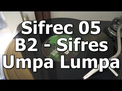 Sifrec 05 - B2 - Sifres - Umpa Lumpa