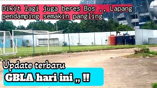 Download lagu GBLA HARI INI‼️BERES LAPANG PENDAMPING SEMAKIN PANGLING  mp3