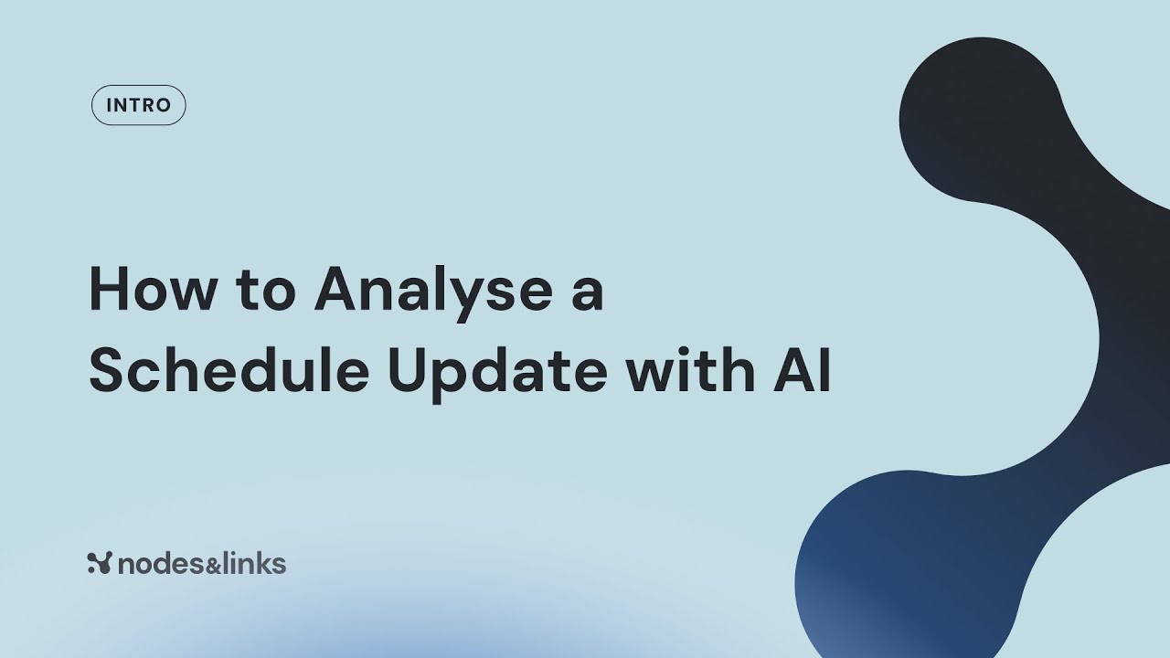 How to Analyze a Schedule Update with AI