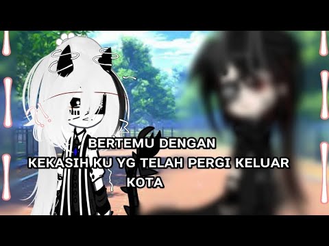 [𝘉𝘦𝘳𝘵𝘦𝘮𝘶 𝘥𝘦𝘯𝘨𝘢𝘯 𝘬𝘦𝘬𝘢𝘴𝘪𝘩 𝘬𝘶 𝘺𝘨 𝘵𝘦𝘭𝘢𝘩 𝘱𝘦𝘳𝘨𝘪 𝘬𝘦 𝘭𝘶𝘢𝘳 𝘬𝘰𝘵𝘢]𝘱𝘢𝘳𝘵 1