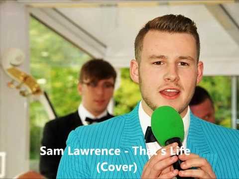 Sam Lawrence - That's Life (Cover)